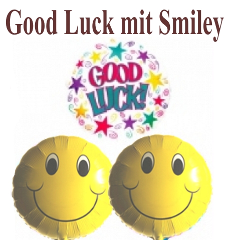 1 Good Luck Luftballon und 2 Smiley Luftballons mit Ballongas Helium