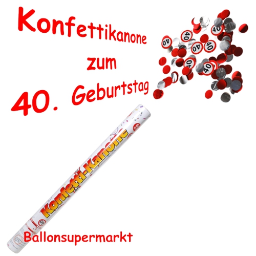 Konfettikanone-40.-Geburtstag-Verkehrsschilder-Geburtstagsdekoration-Konfetti-Shooter