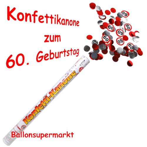 Konfettikanone-60.-Geburtstag-Verkehrsschilder-Geburtstagsdekoration-Konfetti-Shooter