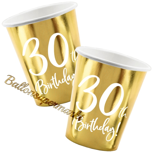 Partybecher-Gold-metallic-Zahl-30-Partydekoration-zum-30.-Geburtstag-Tischdeko