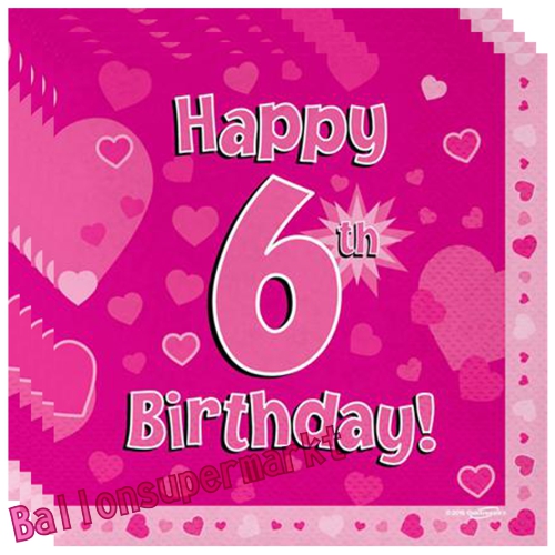 Servietten-Happy-6th-Birthday-Pink-Partydeko-Tischdekoration-zum-6-Geburtstag-Maedchen