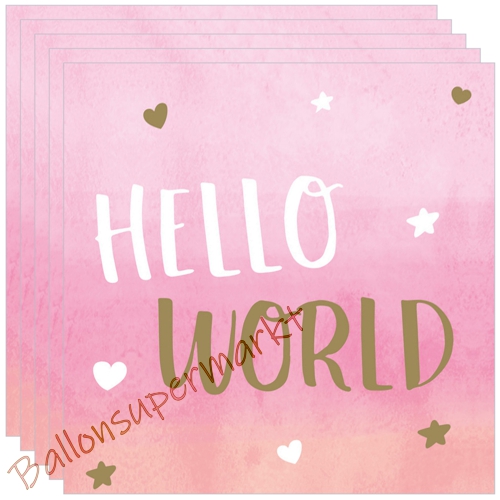 Servietten-Hello-World-Rosa-Partydekoration-zu-Geburt-Taufe-Babyparty-Maedchen