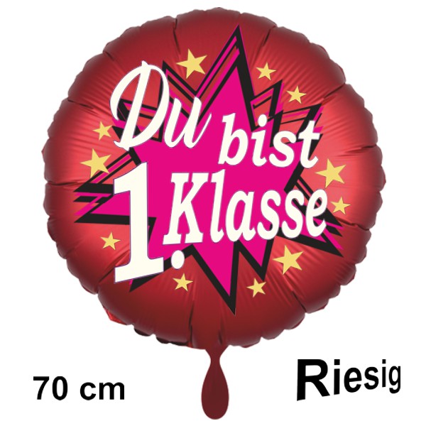 du-bist-erste-klasse-70cm-grosser-luftballon-aus-folie-satin-de-luxe-rot-rund-zur-einschulung-mit-helium