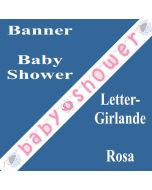 Baby Shower Buchstabengirlande, Rosa