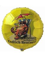 Endlich Rentner! Willkommen im Ruhestand. Luftballon aus Folie mit Ballongas-Helium. Ballongrüße
