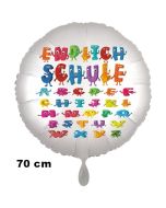 Endlich Schule. Luftballon aus Folie, 70 cm, inklusive Helium, Satin de Luxe, weiß