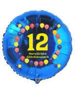 Luftballon aus Folie zum 12. Geburtstag, Herzlichen Glückwunsch Ballons 12, blau, ohne Ballongas