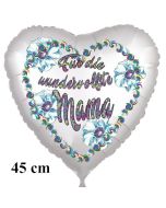 Für die wundervollste Mama. Herzluftballon in Satinweiß, 45 cm, ohne Helium