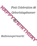 Geburtstagsbanner Pink Celebration 40