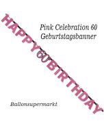 Geburtstagsbanner Pink Celebration 60