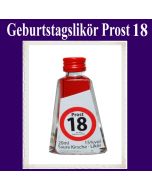 Geburtstagsschnäpschen, Geburtstagslikör zum 18. Geburtstag