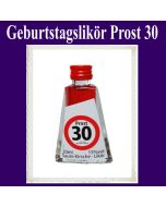 Geburtstagsschnäpschen, Geburtstagslikör zum 30. Geburtstag