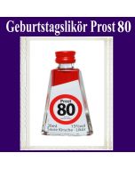 Geburtstagsschnäpschen, Geburtstagslikör zum 80. Geburtstag