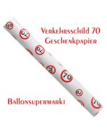 Geschenkpapier Verkehrsschild 70 zum 70. Geburtstag