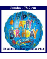 Happy Birthday to you, Rundballon, grosser Folienballon ohne Herlium Ballongas zum Geburtstag