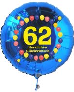 Luftballon aus Folie zum 62. Geburtstag, blauer Rundballon, Balloons, Herzlichen Glückwunsch, inklusive Ballongas