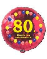 Luftballon aus Folie zum 80. Geburtstag, roter Rundballon, Balloons, Herzlichen Glückwunsch, inklusive Ballongas