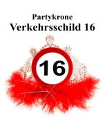 Partykrone zum 16. Geburtstag, Verkehrsschild 16