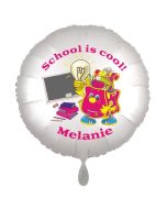 School is Cool! Personalisierter Luftballon aus Folie zur Einschulung mit dem Namen der Schulanfängerin.