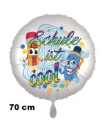Schule ist cool. Luftballon aus Folie, 70 cm, inklusive Helium, Satin de Luxe, weiß