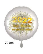Silvester Luftballon: 2022 Viel Glück im neuen Jahr! Satin de Luxe, weiß, 70 cm