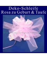 Deko-Schleife zu Geburt und Taufe, Rosa