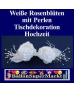 Tischdeko-Hochzeit, Weiße Rosenblüten mit Perlen