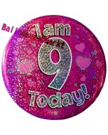 Jumbo Ansteckbutton, Tischaufsteller, I am 9 today, pink