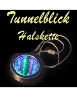 LED Halskette Tunnelblick