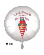 Viel Spaß in der Schule. Luftballon aus Folie, 45 cm, inklusive Helium, Satin de Luxe, weiß