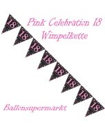 Wimpelkette Pink Celebration 18 zum 18. Geburtstag