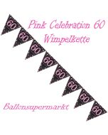 Wimpelkette Pink Celebration 60 zum 60. Geburtstag