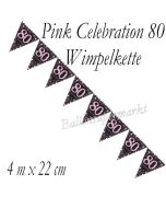 Wimpelkette Pink Celebration 80 zum 80. Geburtstag
