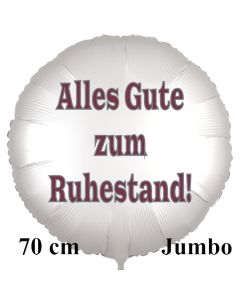 Alles Gute zum Ruhestand! 70 cm großer weißer Satin-Luftballon aus Folie inklusive Helium