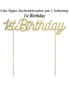 1. Geburtstag Cake Topper 1st Birthday Gold