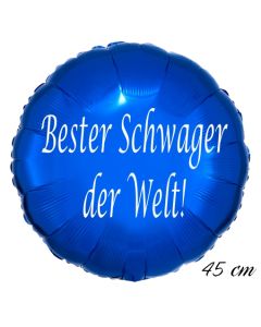 Bester Schwager der Welt! 45 cm ohne Helium