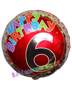Luftballon aus Folie zum 6. Geburtstag, Happy Birthday Milestone 6, inklusive Ballongas
