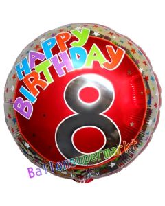 Luftballon aus Folie zum 8. Geburtstag, Happy Birthday Milestone 8, inklusive Ballongas