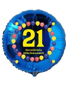 Luftballon aus Folie zum 21. Geburtstag, Herzlichen Glückwunsch Ballons 21, blau, ohne Ballongas
