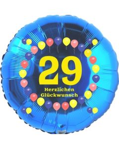 Luftballon aus Folie zum 29. Geburtstag, Herzlichen Glückwunsch Ballons 29, blau, ohne Ballongas