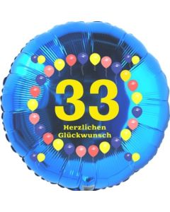 Luftballon aus Folie zum 33. Geburtstag, Herzlichen Glückwunsch Ballons 33, blau, ohne Ballongas