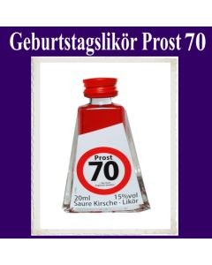 Geburtstagsschnäpschen, Geburtstagslikör zum 70. Geburtstag