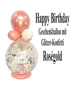 Geschenkballon "Happy Birthday" zum Geburtstag in Roségold
