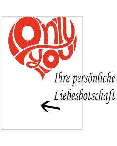 Grußkarte Only You, Liebesbotschaft