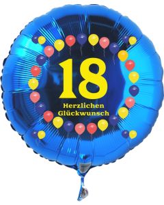 Luftballon aus Folie zum 18. Geburtstag, blauer Rundballon, Balloons, Herzlichen Glückwunsch, inklusive Ballongas