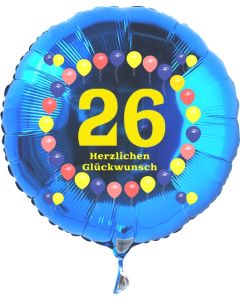 Luftballon aus Folie zum 26. Geburtstag, blauer Rundballon, Zahl 26, Balloons, Herzlichen Glückwunsch, inklusive Ballongas