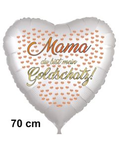Mama du bist mein Goldschatz! Herzluftballon, 70 cm, satinweiss, ohne Helium