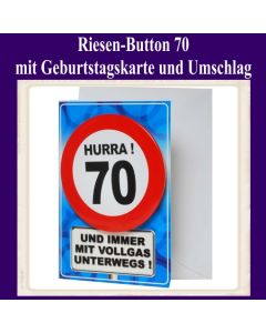 Riesen-Button Geburtstag 70 mit Geburtstagskarte und Umschlag