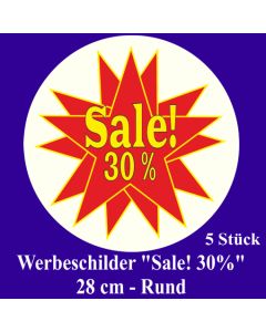 Werbeschilder "Sale! 30%" 5 Stück, rund, 28 cm