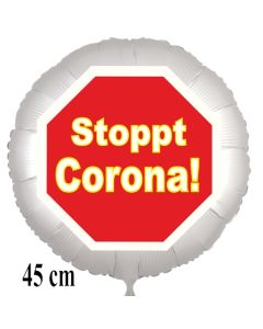 Stoppt Corona! Luftballon, Stoppschild, aus Folie, 45 cm, mit Ballongas